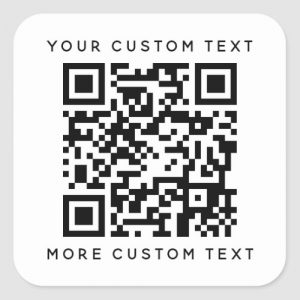 QR code and custom text top and bottom Square Sticker