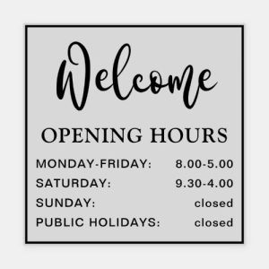 Opening hours welcome black and transparent sticker