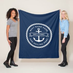 Anchor and rope boat name hailing port welcome fleece blanket