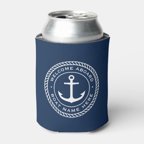 Welcome aboard can cooler with boat name and anchor and rope border design
