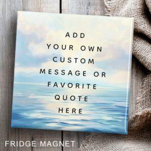 Calm seas ocean sunrise painting custom message magnet
